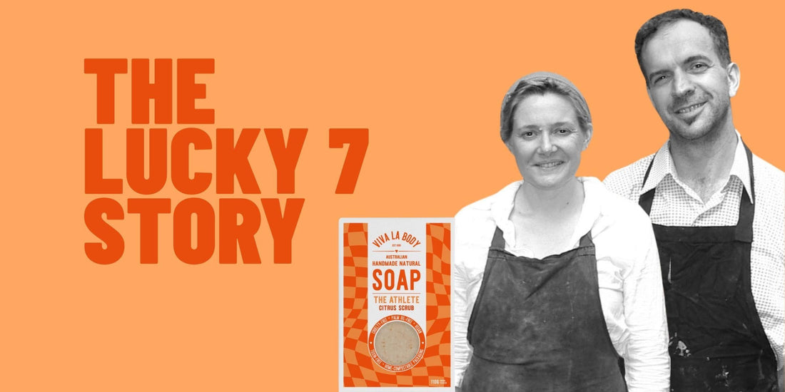 The Lucky 7 Story: 25 Years of Soap-Making Heritage