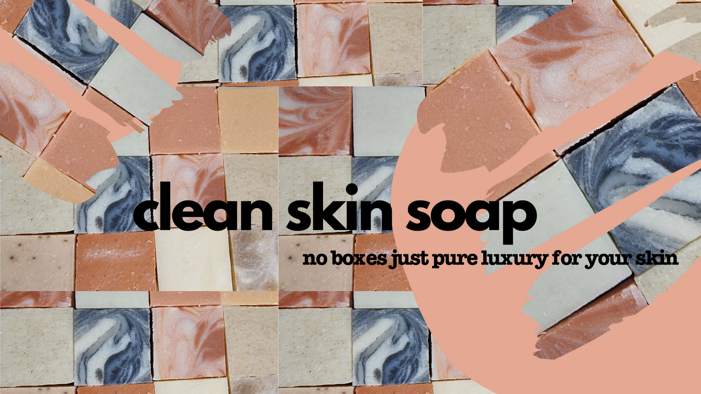CLEAN SKIN SOAP